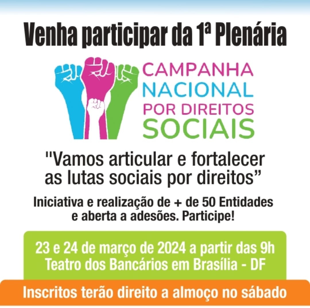 1ª Plenária da Campanha Nacional por Direitos Sociais reúne dezenas de entidades neste fim de semana em Brasília