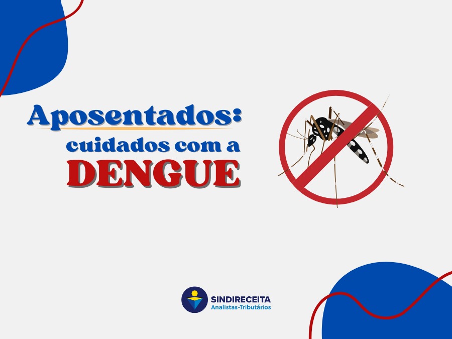 Aposentados: cuidados com a dengue
