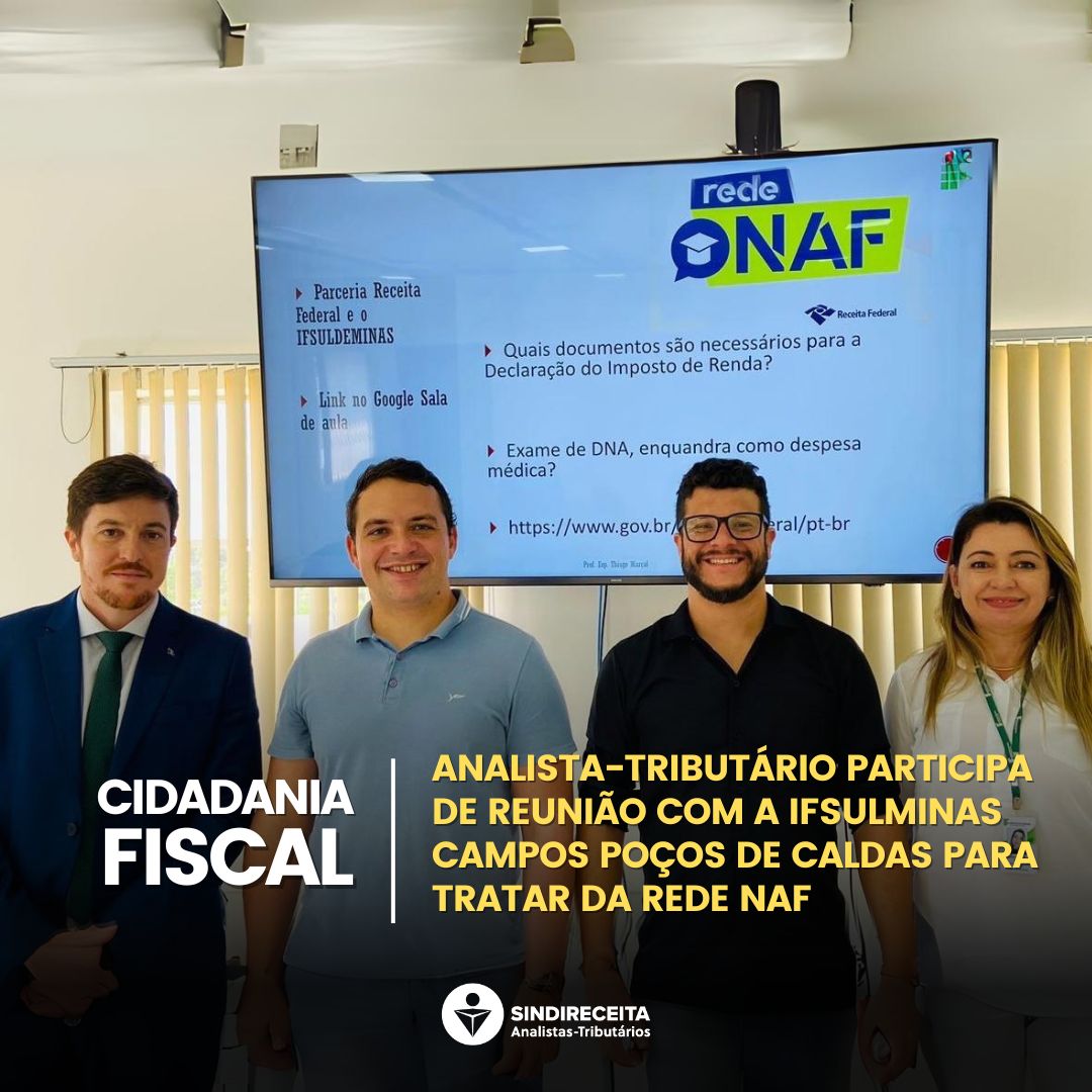 Analista-Tributário, Agente da RFB em Poços de Caldas participa de reunião na IF Sul de Minas para discutir ações do Núcleo de Apoio Fiscal