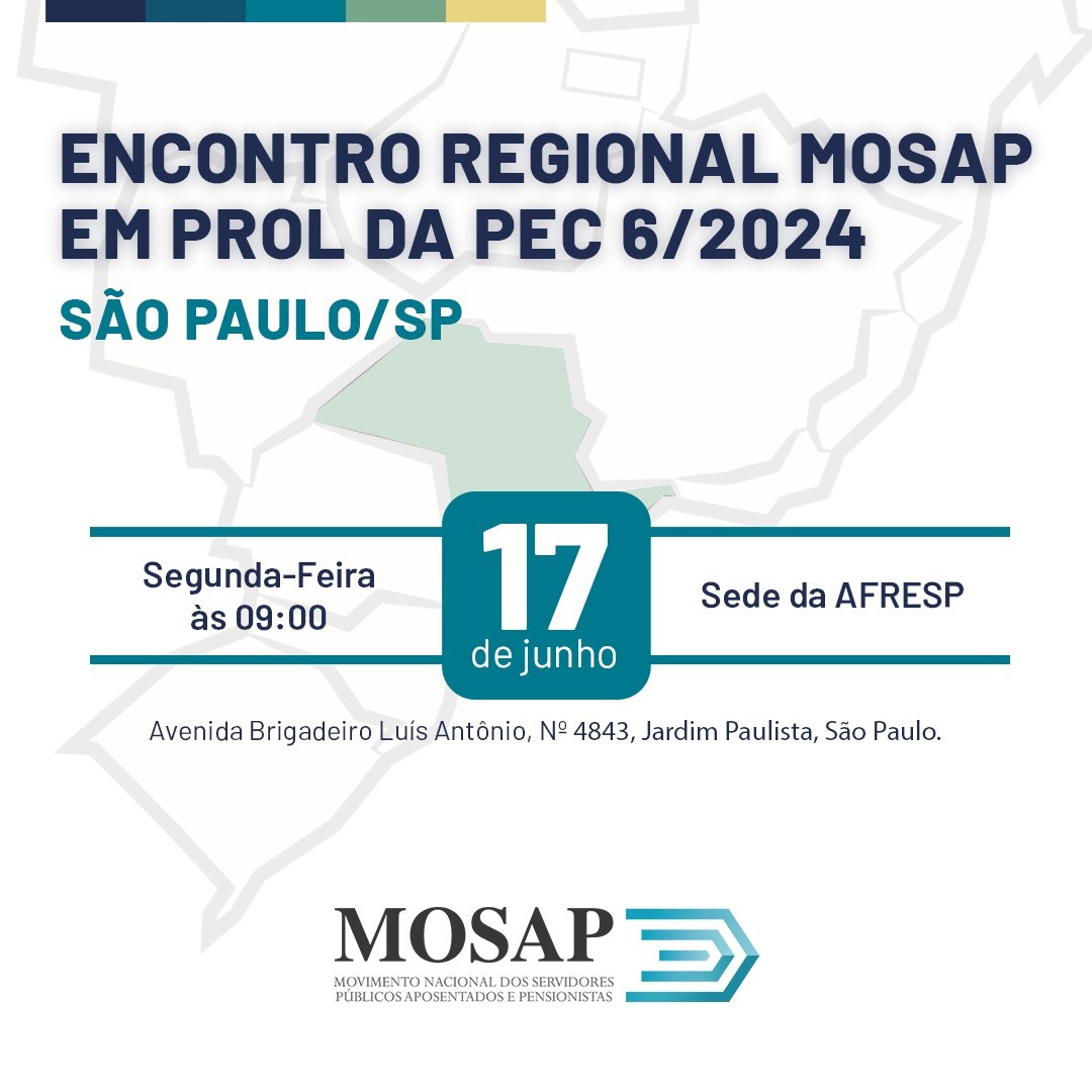 Sindireceita participará do Encontro Regional do MOSAP em Prol da PEC 06/2024 na próxima segunda-feira (17), em São Paulo