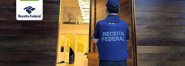 Operação Follow the Money: Analistas-Tributários da Receita Federal do Brasil atuam em operação de combate à sonegação